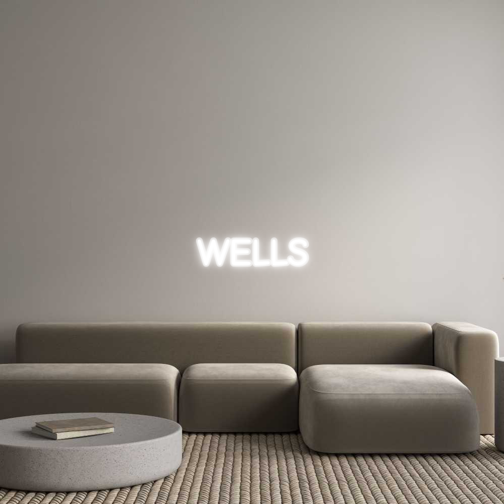 Custom Neon: WELLS