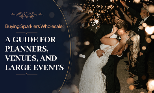 Buying Sparklers Wholesale: A Guide for Planners, Venues, and Large Events