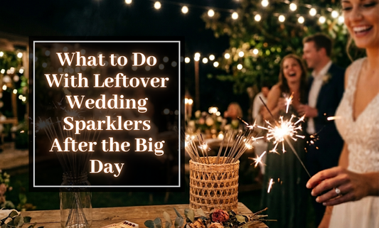 What to Do With Leftover Wedding Sparklers After the Big Day
