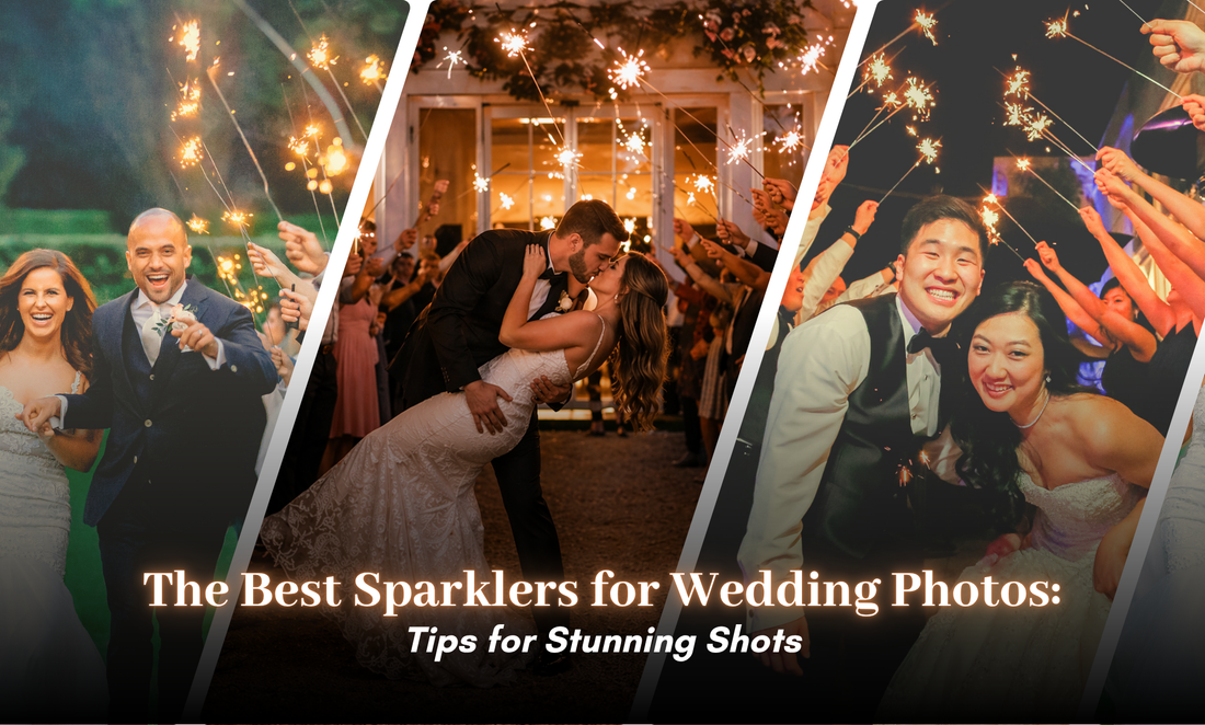 The Best Sparklers for Wedding Photos: Tips for Stunning Shots